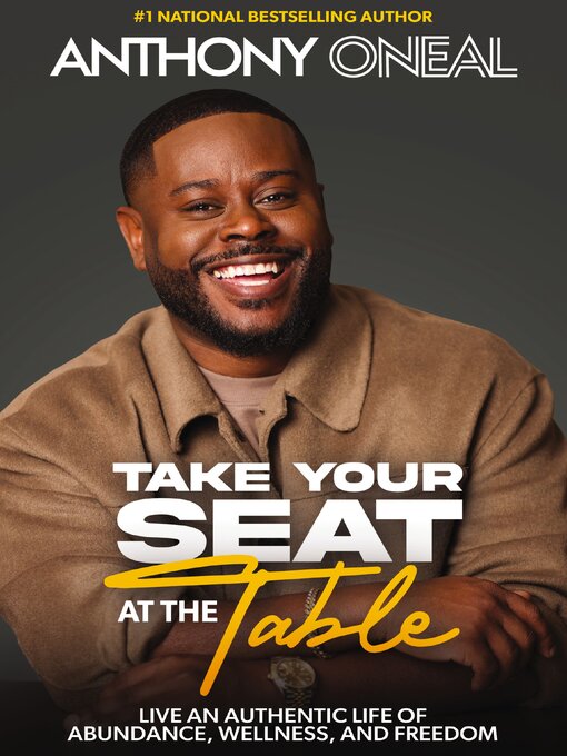 Title details for Take Your Seat at the Table by Anthony O'Neal - Wait list